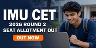 IMU CET 2026 Round 2 Seat Allotment Released at imu.cbexams.com; Check Last Date to Confirm Seat